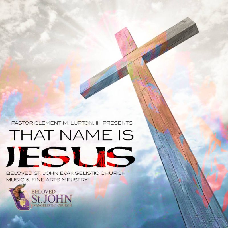 Beloved St. John - That Name is Jesus