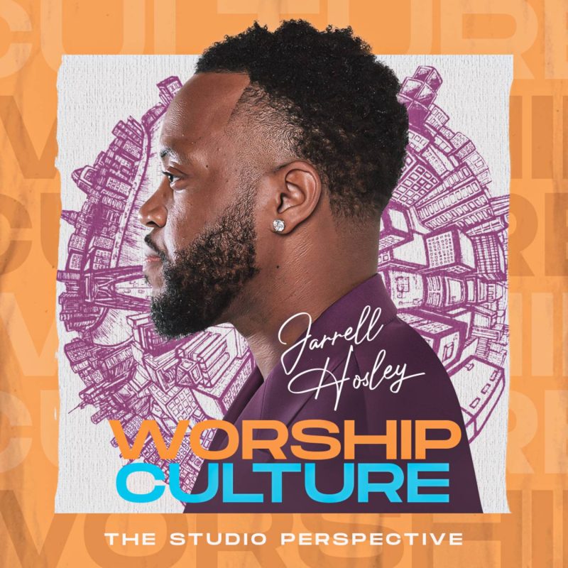 Jarrell Hosley - Worship Culture