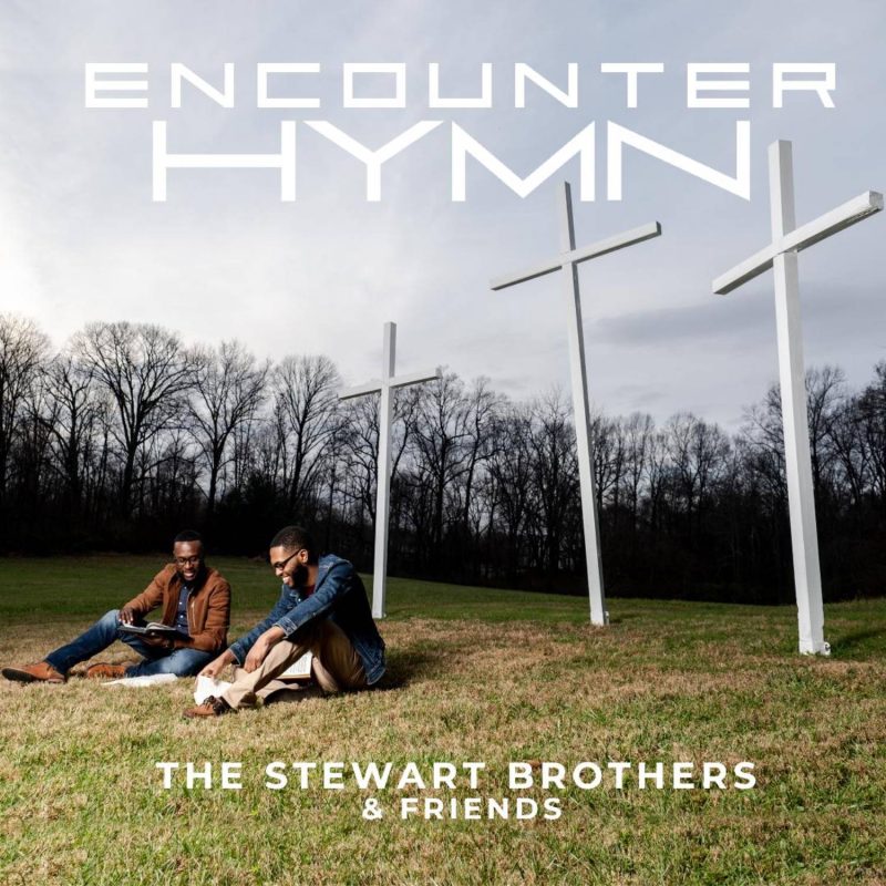 Stewart Brothers - Encounter HYMN