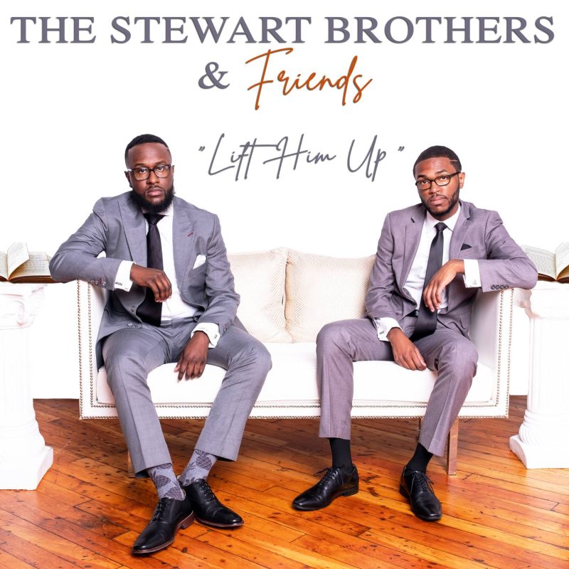 The Stewart Brothers - Lift Him Up