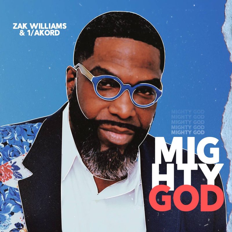 Zak Williams & 1Akord - Mighty God